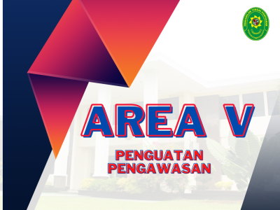 AREA V - Penguatan Pengawasan