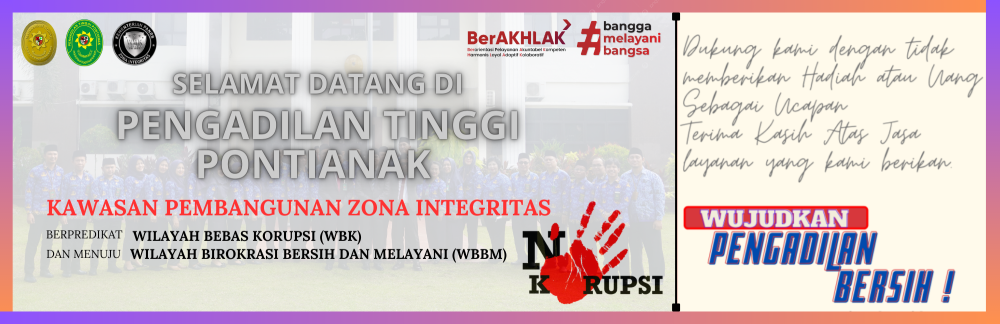 Selamat Datang di Pembangunan Zona Integritas Menuju WBK/WBBM Pengadilan Tinggi Pontianak