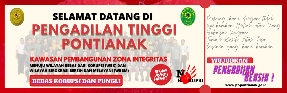 Pengadilan Tinggi Pontianak Menolak Suap dan Pungli